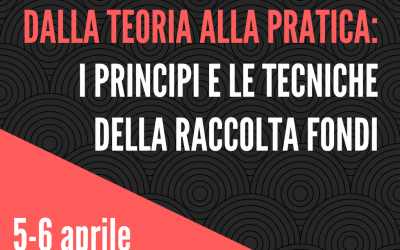 Dalla teoria alla pratica: i principi e le tecniche della raccolta fondi